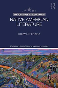 portada The Routledge Introduction to Native American Literature (Routledge Introductions to American Literature) (en Inglés)