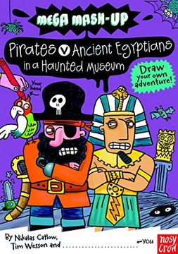 portada Mega Mash-Up: Ancient Egyptians vs. Pirates in a Haunted Museum (en Inglés)