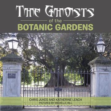 portada The Ghosts of the Botanic Gardens (en Inglés)