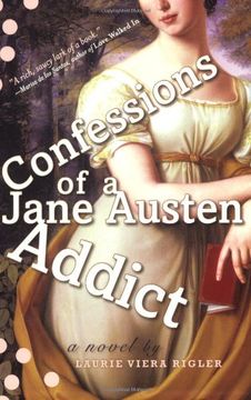 portada Confessions of a Jane Austen Addict (en Inglés)