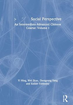 portada 社会视角 Social Perspective: An Intermediate-Advanced Chinese Course: Volume i (in English)