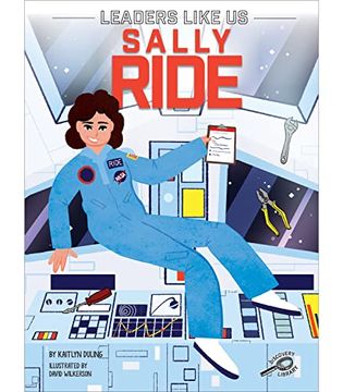 portada Sally Ride, Leaders Like us Series, Guided Reading Level q (en Inglés)