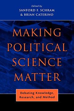 portada Making Political Science Matter: Debating Knowledge, Research, and Method (in English)