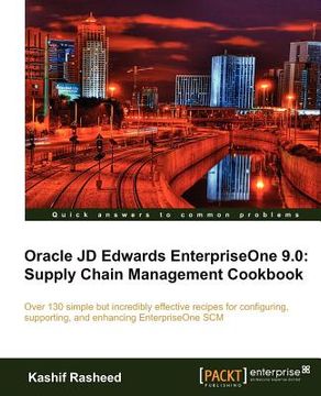 portada oracle jd edwards enterpriseone 9.0: supply chain management cookbook (en Inglés)