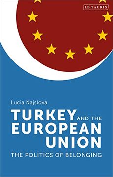 portada Turkey and the European Union: The Politics of Belonging (en Inglés)