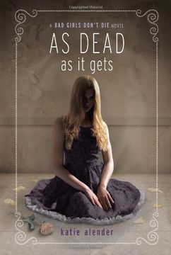 portada As Dead as it Gets (Bad Girls Don't Die, 3) (en Inglés)