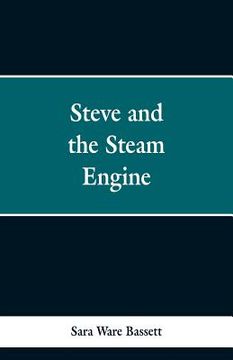 portada Steve and the Steam Engine (en Inglés)