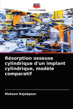 portada Résorption osseuse cylindrique d'un implant cylindrique, modèle comparatif (in French)