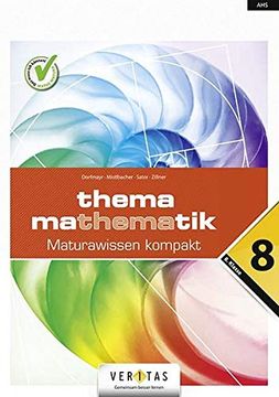 portada Thema Mathematik - Thema Mathematik - Oberstufe - 8. Klasse: Thema Mathematik - Maturawissen Kompakt - Schulbuch (en Alemán)