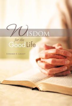 portada wisdom for the good life