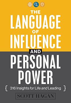 portada The Language of Influence and Personal Power: 316 Insights for Life and Leading (en Inglés)