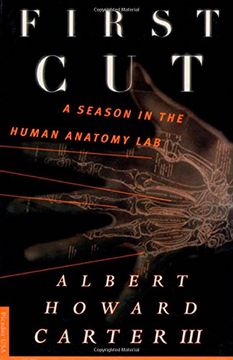 portada First Cut: A Season in the Human Anatomy lab (in English)