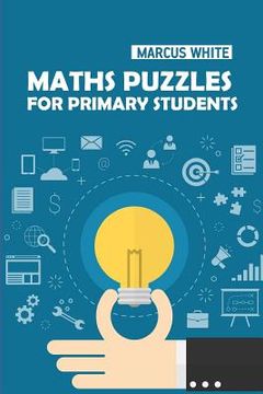 portada Maths Puzzles For Primary Students: Kakuro Puzzles (en Inglés)