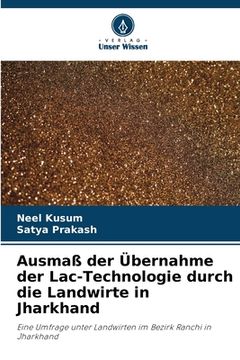 portada Ausmaß der Übernahme der Lac-Technologie durch die Landwirte in Jharkhand (en Alemán)