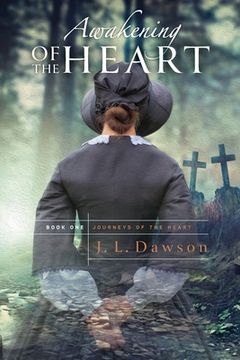 portada Awakening of the Heart: Journeys of the Heart: Book one (en Inglés)
