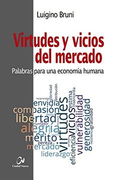 portada Virtudes Y Vicios Del Mercado (in Spanish)