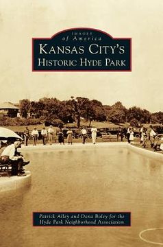 portada Kansas City's Historic Hyde Park (en Inglés)