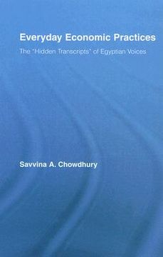 portada everyday economic practices: the 'hidden transcripts' of egyptian voices (in English)