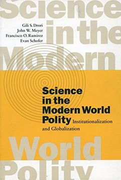 portada Science in the Modern World Polity: Institutionalization and Globalization 