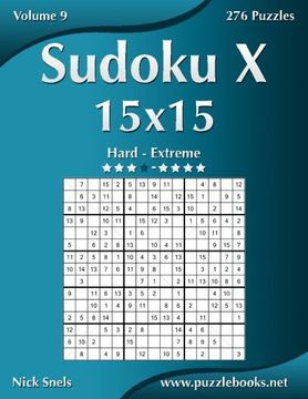 portada Sudoku X 15x15 - Hard to Extreme - Volume 9 - 276 Puzzles