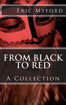 portada From Black to Red: A Collection (en Inglés)