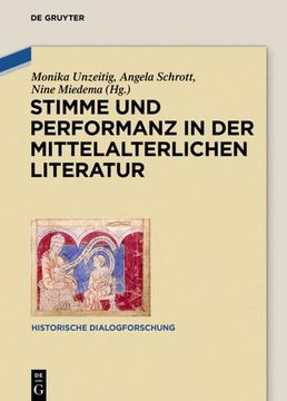 portada Stimme und Performanz in der Mittelalterlichen Literatur (Historische Dialogforschung) (German Edition) [Hardcover ] (en Alemán)