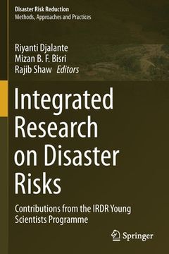 portada Integrated Research on Disaster Risks: Contributions from the Irdr Young Scientists Programme