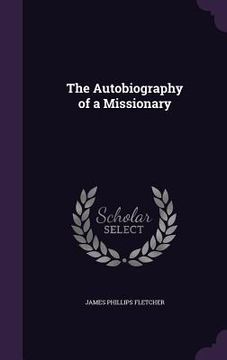 portada The Autobiography of a Missionary (en Inglés)