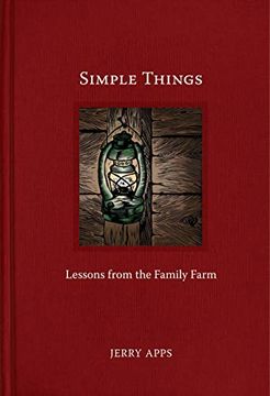 portada Simple Things: Lessons From the Family Farm (en Inglés)