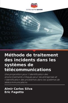 portada Méthode de traitement des incidents dans les systèmes de télécommunications (in French)