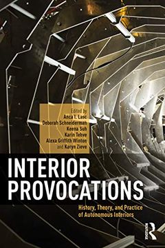 portada Interior Provocations: History, Theory, and Practice of Autonomous Interiors (in English)