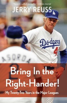portada Bring in the Right-Hander!: My Twenty-Two Years in the Major Leagues (in English)