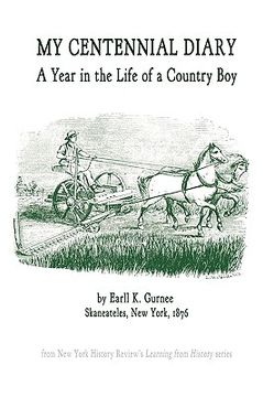 portada my centennial diary - a year in the life of a country boy (en Inglés)