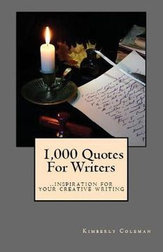 portada 1,000 Quotes For Writers: ...inspiration for your creative writing (en Inglés)
