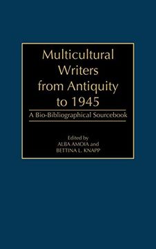 portada Multicultural Writers From Antiquity to 1945: A Bio-Bibliographical Sourc (en Inglés)