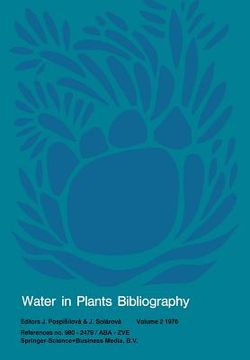 portada Water in Plants Bibliography, Volume 2 1976: References No. 980 - 2479 / ABA -- Zve