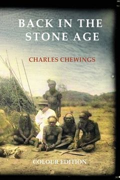 portada Back in the Stone Age: The Natives of Central Australia (in English)