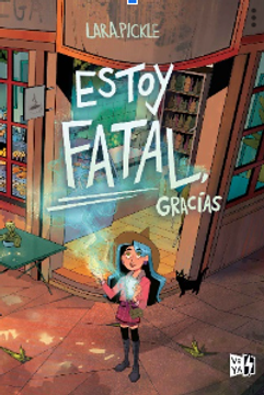 portada Estoy Fatal, Gracias (in Spanish)