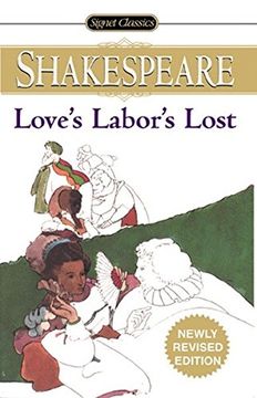 portada Love's Labour's Lost (Signet Classic Shakespeare) (en Inglés)
