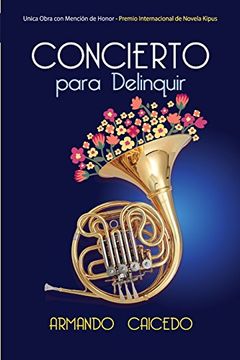 portada Concierto para Delinquir (Spanish Edition)