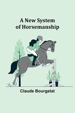 portada A New System of Horsemanship (en Inglés)