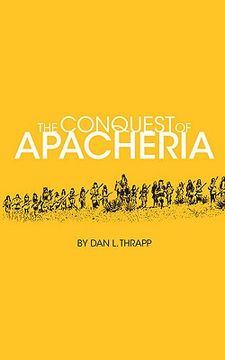 portada the conquest of apacheria (en Inglés)