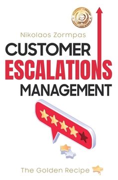 portada Customer Escalations Management: The Golden Recipe (in English)