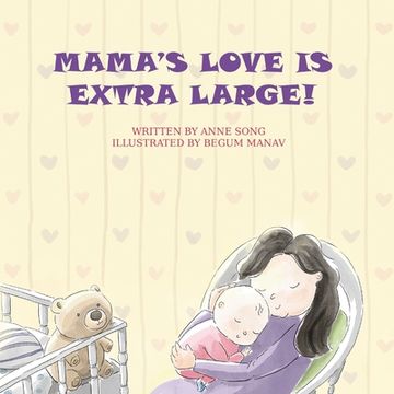 portada Mama's Love Is Extra Large! (in English)