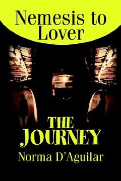 portada the journey: nemesis to lover (in English)