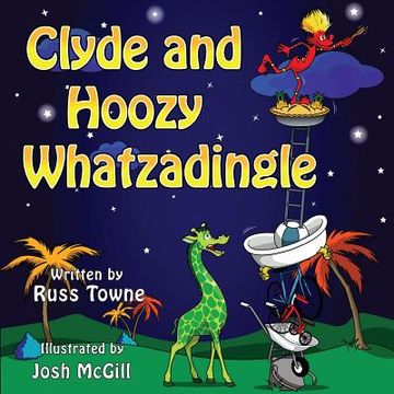 portada Clyde and Hoozy Whatzadingle (en Inglés)