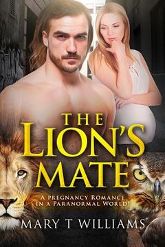 portada The Lion's Mate: A Paranormal Pregnancy Romance (en Inglés)