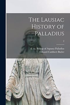 portada The Lausiac History of Palladius; 2 (en Inglés)
