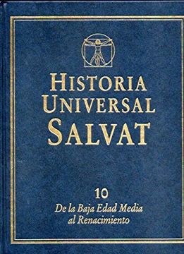 portada Historia Universal Salvat (Volumen 10). De la Baja Edad Media al Renacimiento