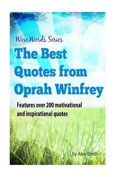 portada The Best Quotes from Oprah Winfrey: Wise Words Series (en Inglés)
